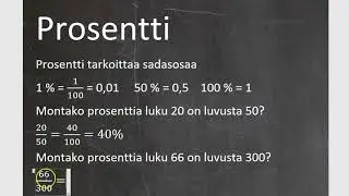 Kurssi 4: Prosenttilaskentaa ja tilastoja, osa1: Prosentti