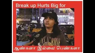 BreakUp #tamil #srm #breakup #love #2kkidslove #relationship #chennai #infuencer #friends #tnagar