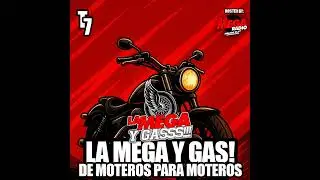 T7X12 - PROGRAMA DE MOTOS - LA MEGA Y GAS - SIN ITV PARA MOTOS? EN EUROPA... AQUI NO...