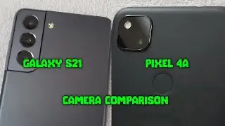 Samsung Galaxy S21 vs Google Pixel 4a - Camera Test 2024