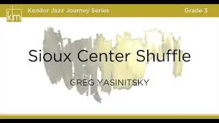 Sioux Center Shuffle - Greg Yasinitsky