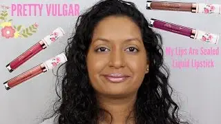Pretty Vulgar My Lips Are Sealed Liquid Lipstick Review