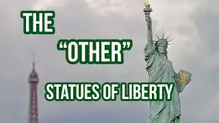 The “Other” Statues of Liberty…