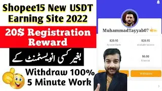 Earning Money Without Investment In Shopee15 | New Earning Site Shopee15 | Registration 20$ Bonus