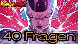 40 FRAGEN - Dragon Ball Z Frieza Saga