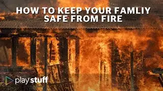 Fire safety NZ: How to keep your family safe from fire | Stuff.co.nz