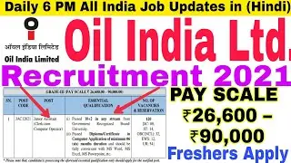 Oil&nbsp;India Limited&nbsp;Recruitment 2021