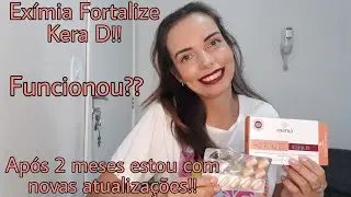 Atualização: Exímia Fortalize Kera D| Tatiane Machado