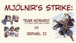 Mjolnir's Strike: Team Hoshido vs Zephiel (II)