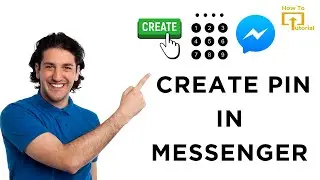How to Create PIN in Messenger
