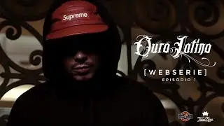 Ouro Latino [Web Serie] - Epis&oacute;dio 1 (Produ&ccedil;&atilde;o)