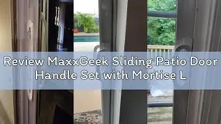 Review MaxxGeek Sliding Patio Door Handle Set with Mortise Lock, Zinc Diecast, Offset Thumbturn, Fit