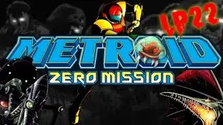 Metroid Zero Mission: Friede's Feet - PART 22 - LET'S PLOP (w/Dr. Decesso)