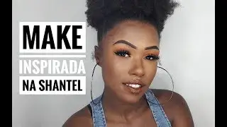MAKE INSPIRADA NA SHANTEL- PELE NEGRA| Por Samyra Priscila