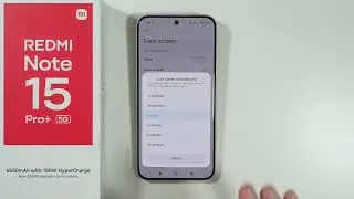 Redmi Note 15 Pro/Pro+ 5G: Как изменить время отключения экрана (автоматическая блокировка экрана)