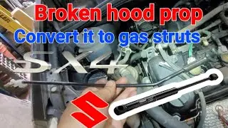 How to convert broken hood prop to gas struts for suzuki sx4