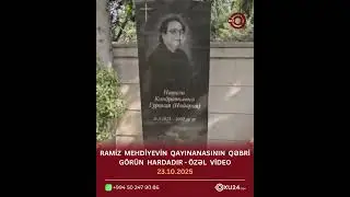 Ramiz Mehdiyevin qayınanası g&ouml;r&uuml;n harda dəfn edilib -&Ouml;ZƏL #azerbaycan #viral #fypviral #news #fypシ゚