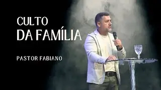Culto da Família / Pastor Fabiano / 18 de janeiro de 2026