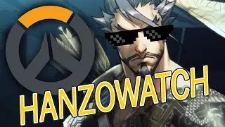 HANZOWATCH ♜ [Overwatch]