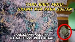 🔴 Cara bikin Motif Granit cuma pake kuas rusak | Tukang Cat motif