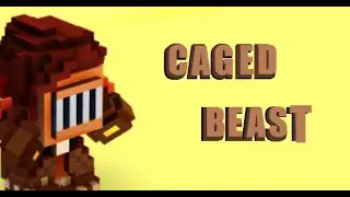 (Cube world Mod Idea) Caged Beast showcase