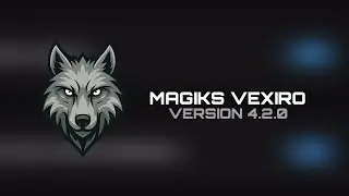 Latest Update || Magiks Vexiro Version Latest