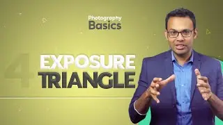 Exposure Triangle Photography in Bangla | Photography Basics | Prito Reza