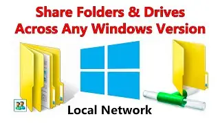 How to Share Folders & Drives on Windows 11/10/8/7/XP - Local Network