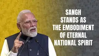 100 Years of RSS: PM Modi Calls It the Soul of India