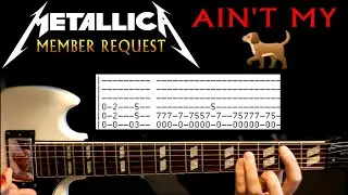 Metallica Ain't My B Guitar Lesson / Guitar Tabs / Guitar Tutorial / Guitar Chords / Guitar Cover