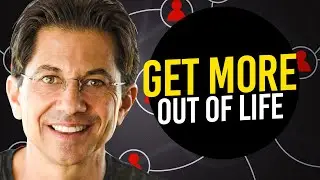 How to Make The Most Out of Life