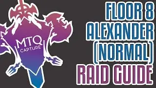 Alexander 8 (Normal) - The Burden of the Son Guide