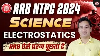 RRB NTPC Science Class 2024 | RRB NTPC New Vacancy 2024 | RRB NTPC Science Classes 2024