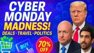 Cyber Monday Madness: Travel Chaos, Holiday Shopping Deals & Trump Political Firestorm