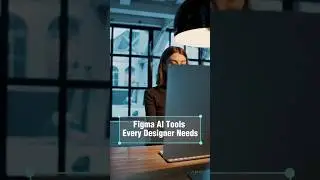 6 Figma AI Tools Every Designer Needs 🤖✨