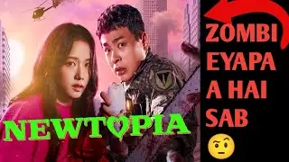 Newtopia Review In Hindi Kdrama  Maall Mein Dumm Hai🔥🔥 Newtopia Kdrama Review
