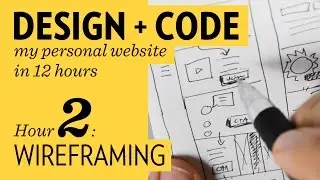 Design + Code – Hour  2: Wireframing
