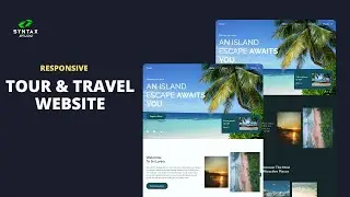 How To Build a Responsive Travel Website using HTML and CSS Part 1 | A Step-by-step -No Talking
