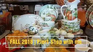 FALL 2018 Pier 1 Imports Shop with me