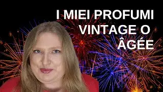 PROFUMI VINTAGE O VECCHIOTTI DELLA MIA COLLEZIONE: DIOR, FENDI, ARMANI, GUERLAIN, GAULTIER, D&G