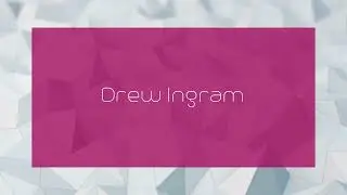 Drew Ingram - appearance
