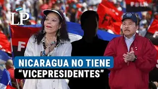 Nicaragua cumple nueve meses sin los “vicepresidentes” que establece la nueva Constitución