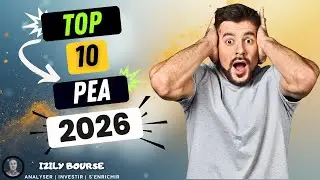 ✨TOP 10 ACTIONS PEA 2026 : DANS QUELLES ACTIONS INVESTIR ? 👀