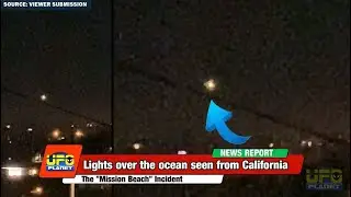 Lights Over the Ocean Recorded From California