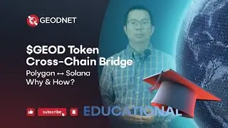 $GEOD Token Cross-Chain Between Polygon & Solana | Explained by David Chen