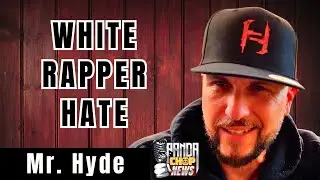 Mr. Hyde On White Rappers Having To Work Harder [Part 8]