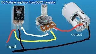 How to make DC voltage regulator from D882 transistor
