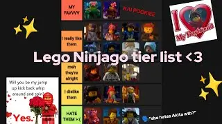 Lego Ninjago tier list 🥷😝 (I hate Akita I'm srry)😭🙏