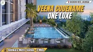 VEENA Codename &ndash; One Luxe | Ultra-Luxury Landmark | Link Road, Andheri West