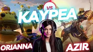 KAYPEA | ORIANNA VS AZIR | MID GAMEPLAY | Patch 13.21 / Season 13 | #LeagueofLegends